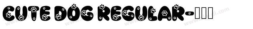 Cute Dog Regular字体转换